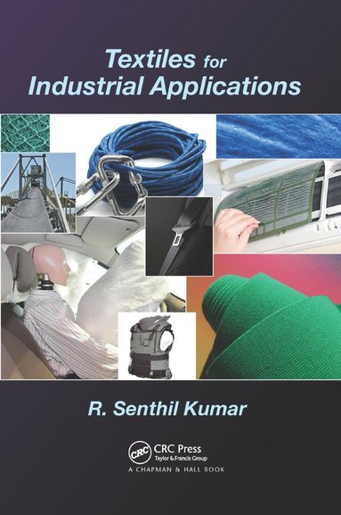 R. Senthil Kumar - Textiles for Industrial Applications, Häftad