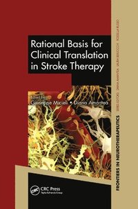 bokomslag Rational Basis for Clinical Translation in Stroke Therapy