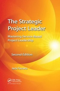 bokomslag The Strategic Project Leader