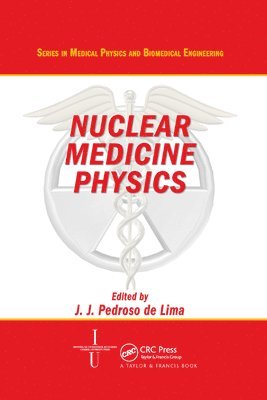 bokomslag Nuclear Medicine Physics