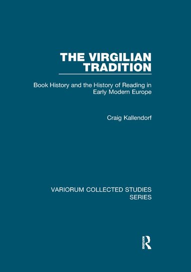 Craig Kallendorf - Virgilian Tradition, Häftad