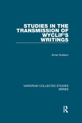 Studies in the Transmission of Wyclif's Writings 1