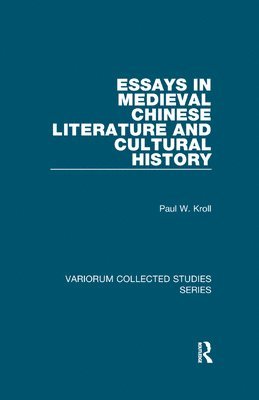 bokomslag Essays in Medieval Chinese Literature and Cultural History