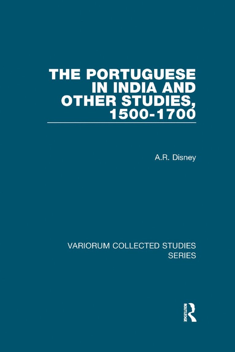 Portuguese in India and Other Studies, 1500-1700