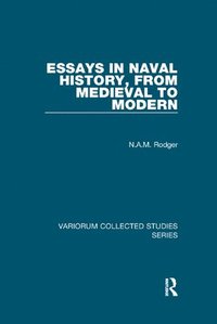 bokomslag Essays in Naval History, from Medieval to Modern