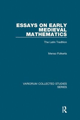 Essays on Early Medieval Mathematics 1