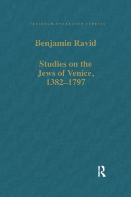 Studies on the Jews of Venice, 13821797 1