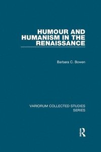 bokomslag Humour and Humanism in the Renaissance