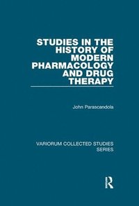 bokomslag Studies in the History of Modern Pharmacology and Drug Therapy