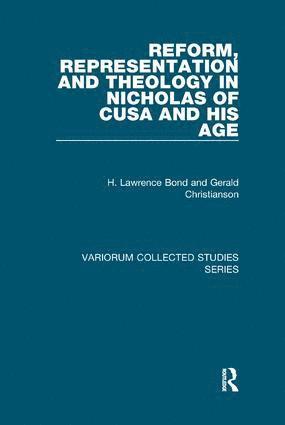 Reform, Representation and Theology in Nicholas of Cusa and His Age 1