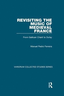 Revisiting the Music of Medieval France 1