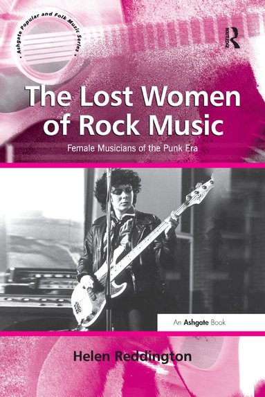 Helen Reddington - Lost Women of Rock Music, Häftad