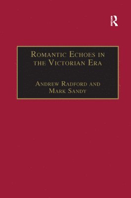 bokomslag Romantic Echoes in the Victorian Era