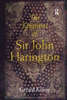 bokomslag The Epigrams of Sir John Harington