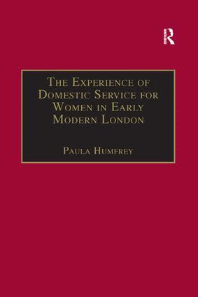 Paula Humfrey - Experience of Domestic Service for Women in Early Modern London, Häftad