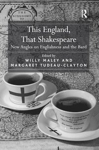 bokomslag This England, That Shakespeare