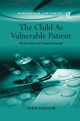 bokomslag The Child As Vulnerable Patient