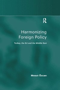 bokomslag Harmonizing Foreign Policy