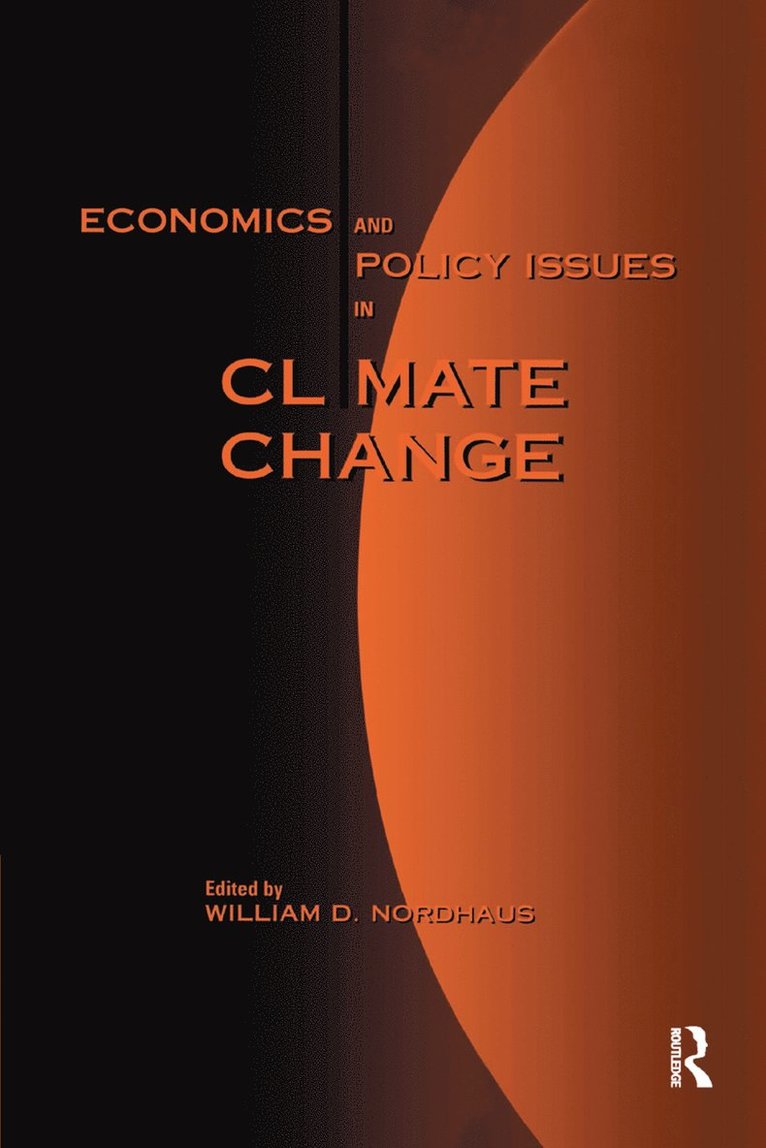 William D. Nordhaus - Economics and Policy Issues in Climate Change, Häftad