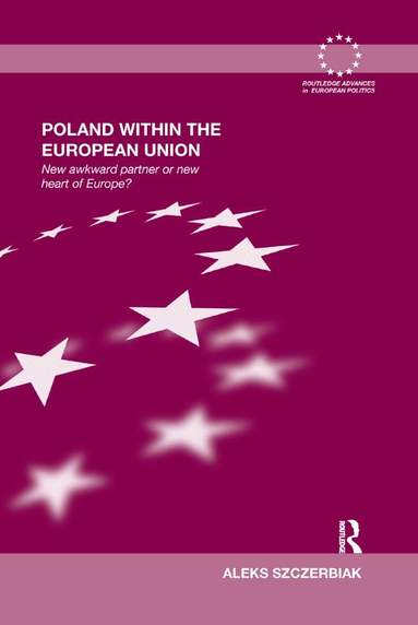 Aleks Szczerbiak - Poland Within the European Union, Häftad