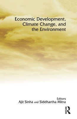 Economic Development, Climate Change, and the Environment 1