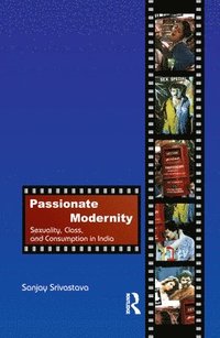 bokomslag Passionate Modernity