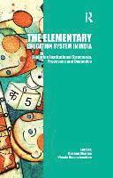 The Elementary Education System in India 1