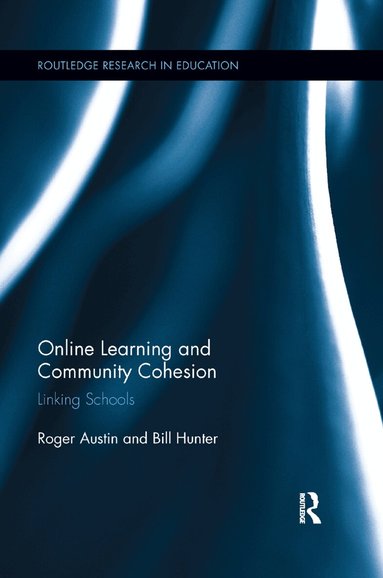 Roger Austin, Bill Hunter - Online Learning and Community Cohesion, Häftad