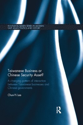 bokomslag Taiwanese Business or Chinese Security Asset