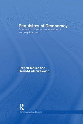 Requisites of Democracy 1