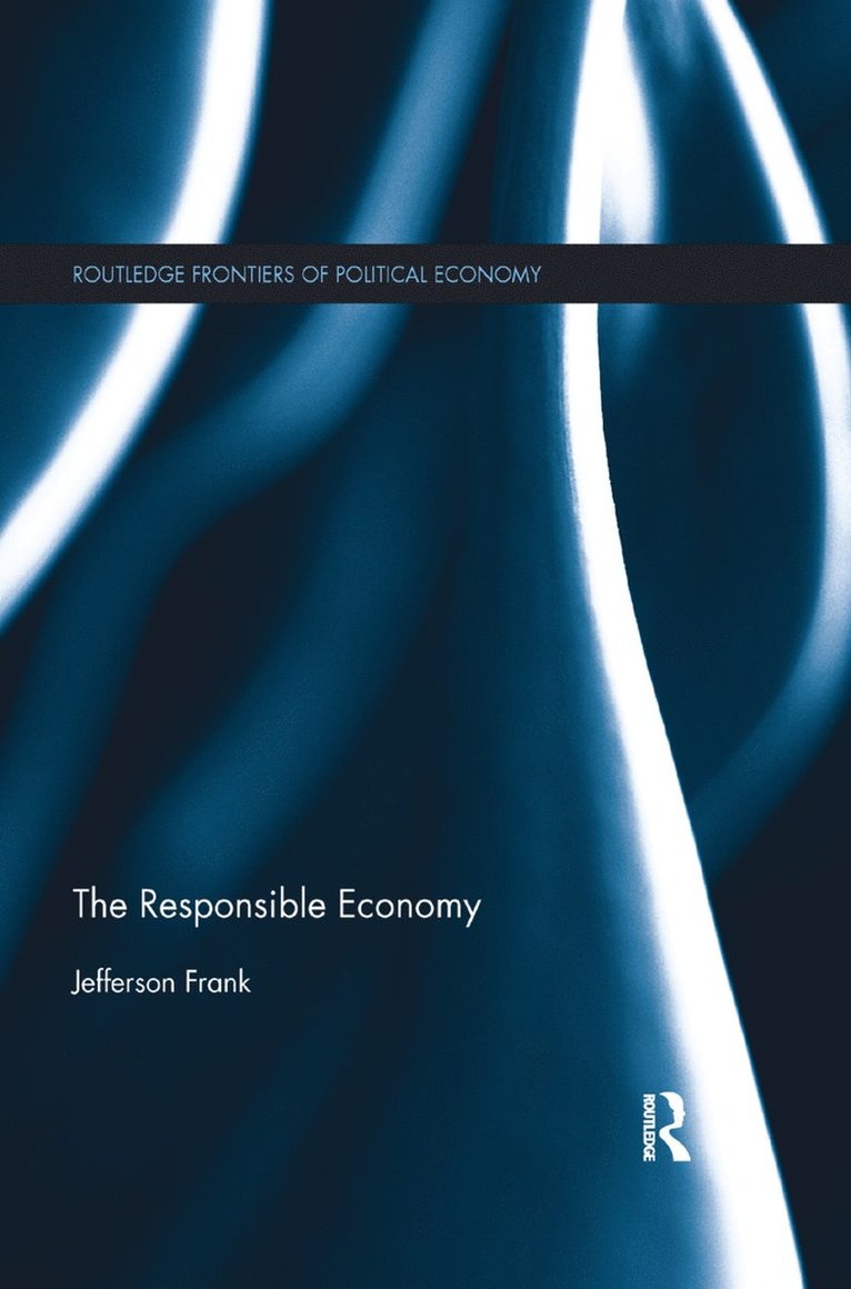 Jefferson Frank, UK) Frank, Jefferson (Royal Holloway, University of London - Responsible Economy, Häftad