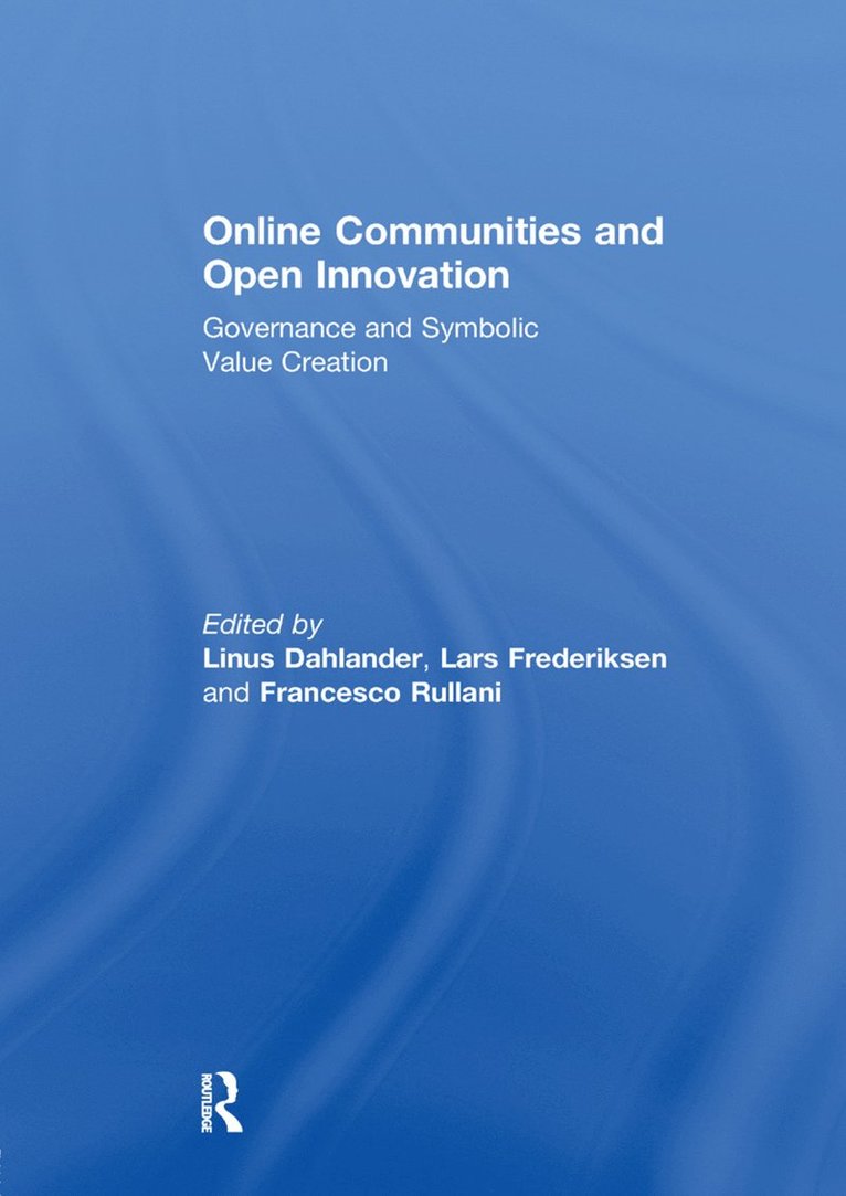 Online Communities and Open Innovation 1