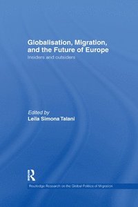 bokomslag Globalisation, Migration, and the Future of Europe