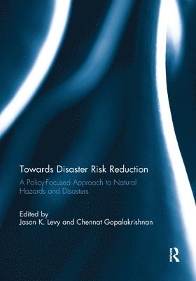Towards Disaster Risk Reduction 1
