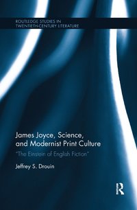 bokomslag James Joyce, Science, and Modernist Print Culture