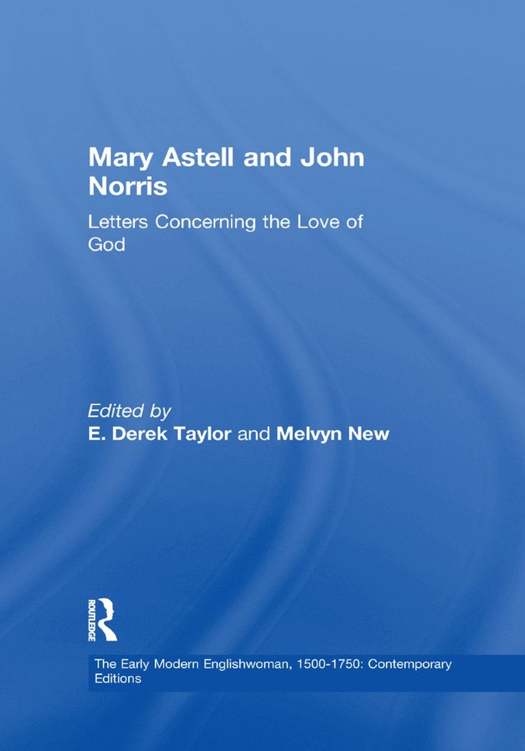 Melvyn New, E. Derek Taylor - Mary Astell and John Norris, Häftad