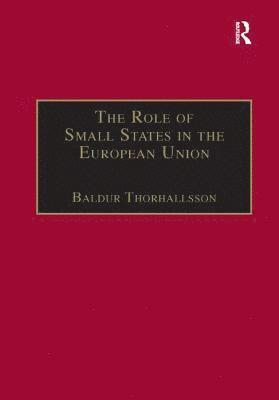 The Role of Small States in the European Union 1