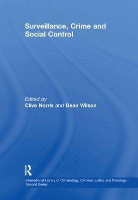 Surveillance, Crime and Social Control 1