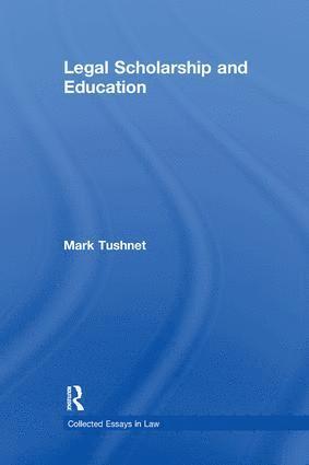 Legal Scholarship and Education