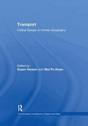 Mei-Po Kwan, Susan Hanson - Transport, Häftad