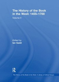 bokomslag The History of the Book in the West: 14551700