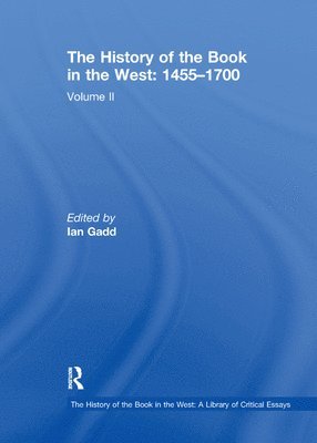 bokomslag History of the Book in the West: 1455-1700