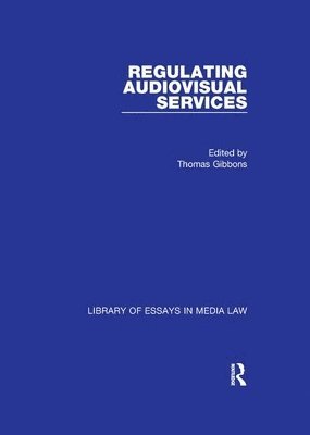 Thomas Gibbons - Regulating Audiovisual Services, Häftad