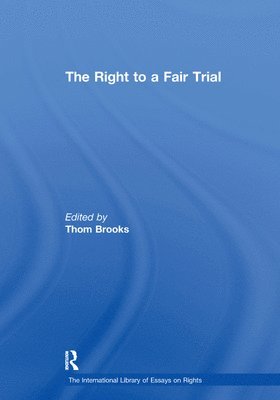 bokomslag The Right to a Fair Trial