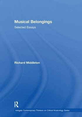 Richard Middleton - Musical Belongings, Häftad
