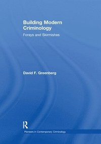 bokomslag Building Modern Criminology
