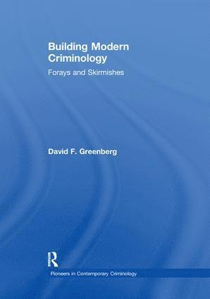 Building Modern Criminology 1