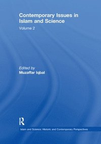 bokomslag Contemporary Issues in Islam and Science