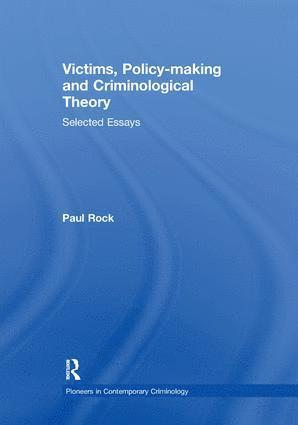 bokomslag Victims, Policy-making and Criminological Theory