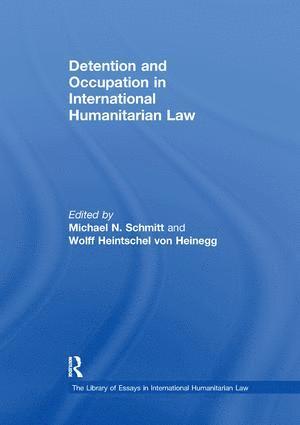 Detention and Occupation in International Humanitarian Law 1